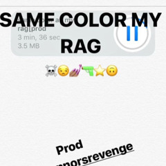 BLACK KRAY AKA SICKBOYRARI - SAME COLOR AS MY RAG [PROD IAN CONNOR (?)]