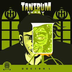 Tantrum.Today - Doctor L (OUT NOW ++ OUT NOW)
