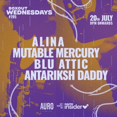 Boxout Wednesdays 195 - Antariksh Daddy [20-07-2022]