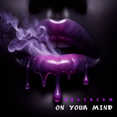 ON YOUR MIND