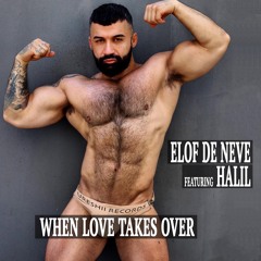 Elof de Neve featuring Halil - When love takes over (radio edit)