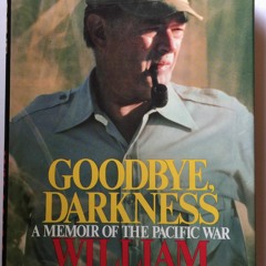 DOWNLOAD❤️eBook✔️ Goodbye  Darkness A Memoir of the Pacific War