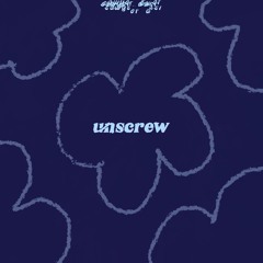 unscrew