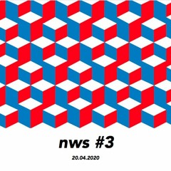 nws #3 | 20.04.2020