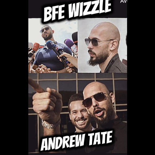 BFE WIZZLE - Andrew Tate (prod fr3d )