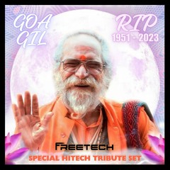 DJ Freetech - RIP Goa Gil • Babaji | Oct 2023