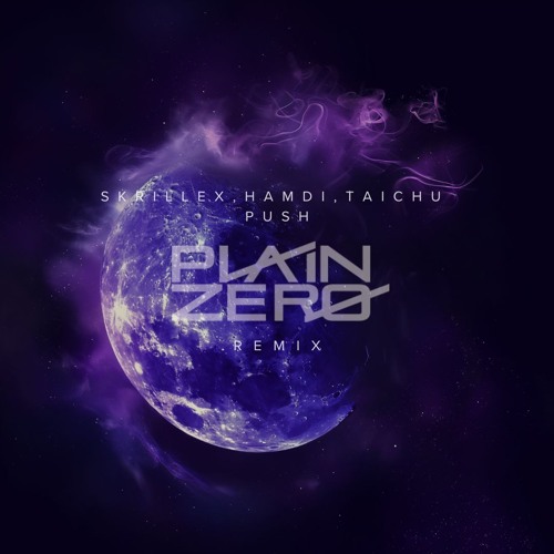 Push (Plain Zero Remix)
