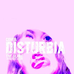 Disturbia The Glare Live Studio Version (Rihanna Cover)