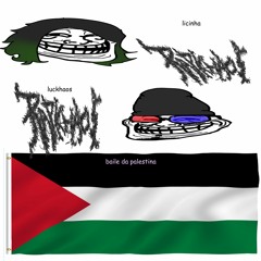 Baile da Palestina (feat. Luckhaos)