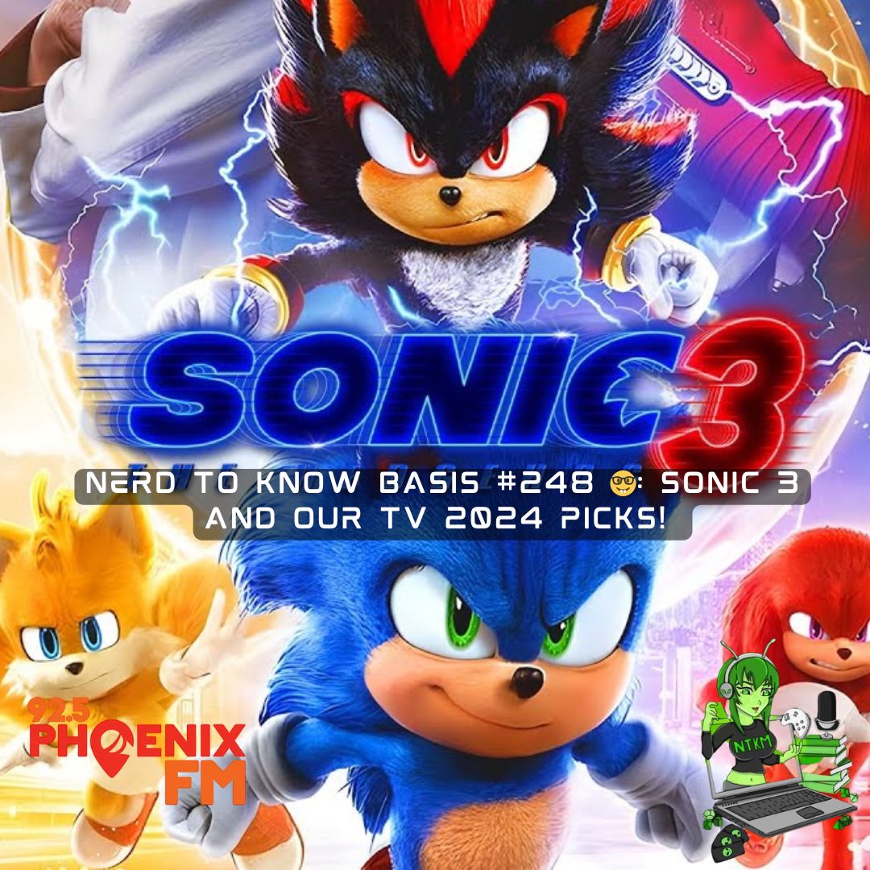 Nerd To Know Basis #248 🤓: Sonic 3 and Our TV 2024 Picks! episode artwork