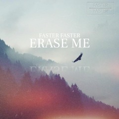 Erase Me