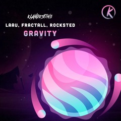 Laau, FractaLL, Rocksted - Gravity EP