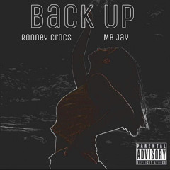 Back UP Ft. MB Jay