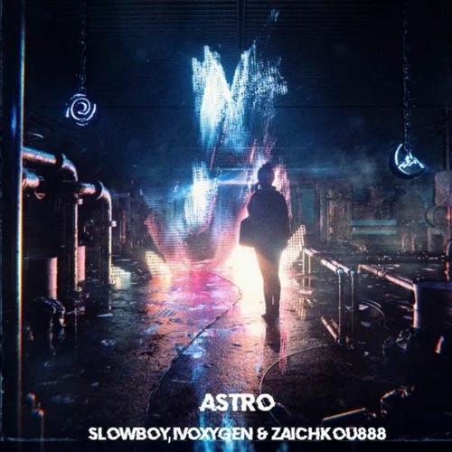 ASTRO - slowed 0.9x