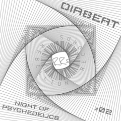 Diabeat - Night Of Psychedelics (FREE DL)