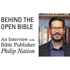 Pastor Chris Interviews Bible Publisher, Philip Nation