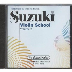 Access KINDLE √ Suzuki Violin School, Vol 2 by  Shinichi Suzuki [PDF EBOOK EPUB KINDL