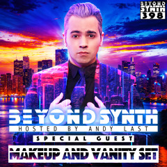 Beyond Synth - 398 - Makeup And Vanity Set Returns