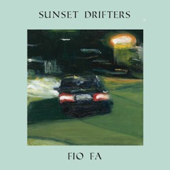 Fio Fa - Two Of Me EP (SUNSET002)