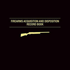 ACCESS EBOOK √ Firearms Acquisition and Disposition Record Book by  Jay Cassell EPUB
