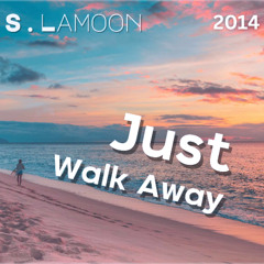 Just Walk Away (2014)