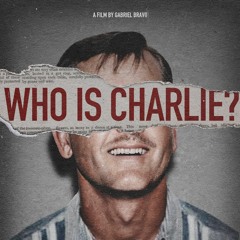 Who is Charlie? - Trailer