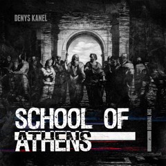 KANEL - School of Athens (Original Mix)