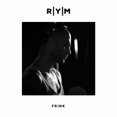 R|Y|M Podcast: Frink (July 2020)