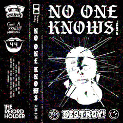 No One Knows