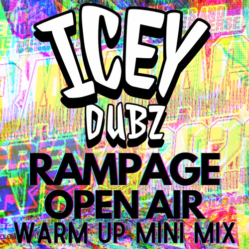 RAMPAGE OPEN AIR WARM UP MINI MIX (RIDDIM)