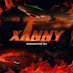 XANNY INTRODUCTION MIX