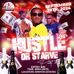 Hustle Or Starve Birthday Bash pt2