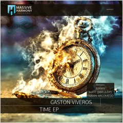 Gaston Viveros - Time (Fabian Argomedo Remix) [Massive Harmony]
