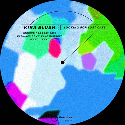 RH016: Kira Blush - Looking For Lost Cats EP