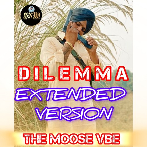 DILEMMA EXTENDED VERSION | SIDHU MOOSEWALA NEW SONG | SIDHU Ai SONGS | New Punjabi Songs 2024