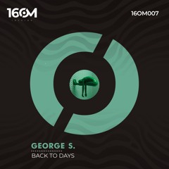 George S. - Back To Days (Original Mix)