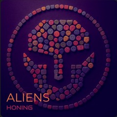Aliens - HoNING