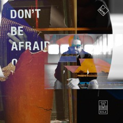 Oldrich Sic Jr. // Dont Be Afraid // MYR // March´21