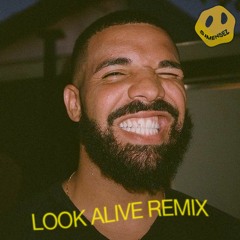 Look Alive Remix