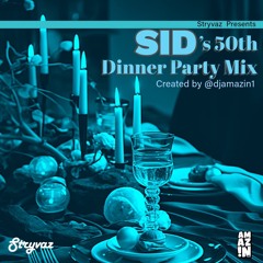 SID's 50th Dinner Party Mix 2024