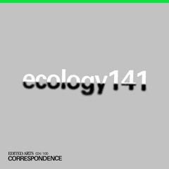 ecology141 ~ Correspondence Nº24