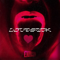 EXtasty - Lovesick (Free Download)