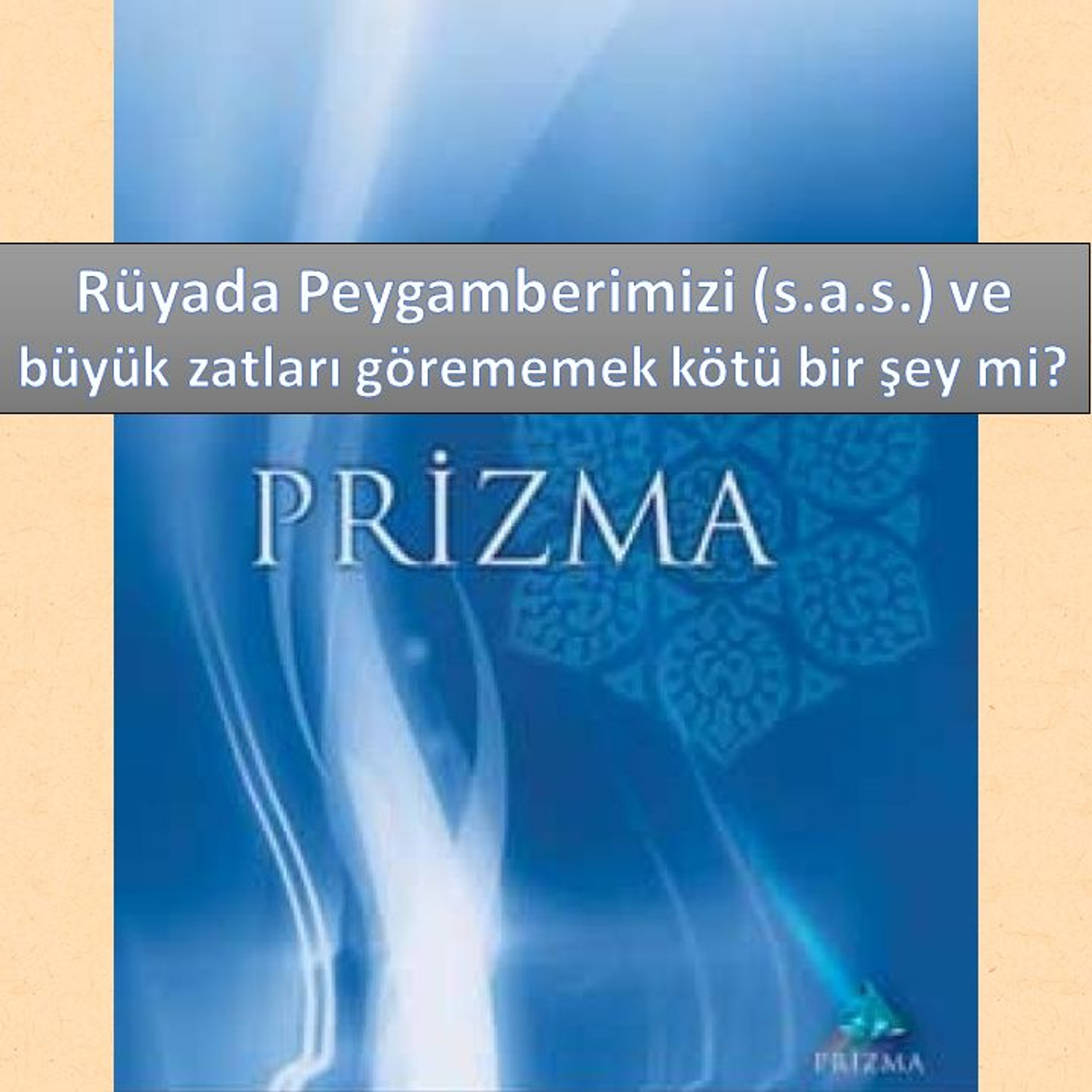 Prizma c10 (Sohbet Atmosferi)-s106 - M. Fethullah Gülen Hocaefendi (rh) episode artwork