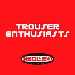 Sweet Release (Trouser Enthusiasts Full On Mix)