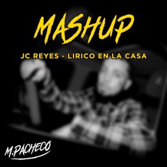 Mashup - Tengo Una Morena VS 38 (JC Reyes x Lírico en la Casa) (FILTRADA)