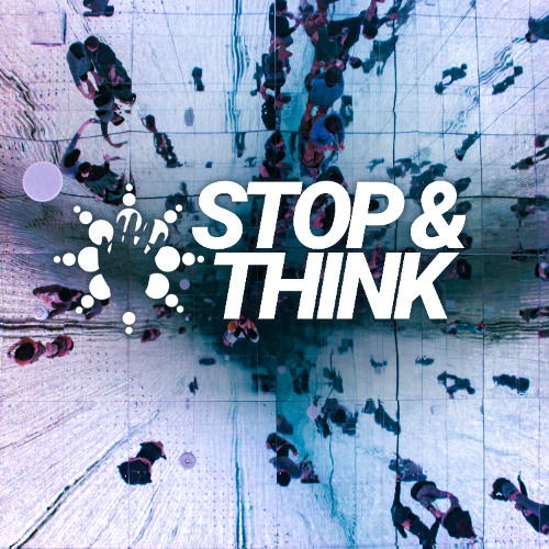 Stop & Think
