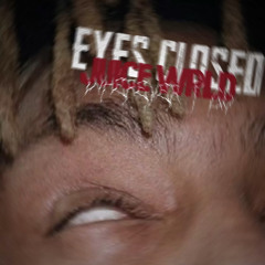 Eyes Closed (Wherever I Go)
