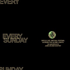 every sunday @ UNTLD L!VE: Virtual Festival 6/26