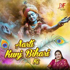 Aarti Kunj Bihari Ki