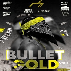 BULLET GOLD 2.0 - KEVIN OCAMPO B2B ALEXIS PAGE